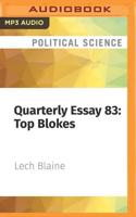 Quarterly Essay 83: Top Blokes