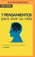 7 Pensamientos Para Vivir Su Vida