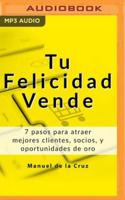 Tu Felicidad Vende