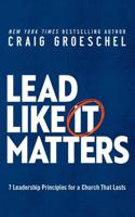 Lead Like It Matters