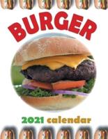 Burger 2021 Calendar