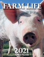 Farm Life 2021 Calendar