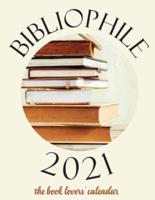 Bibliophile 2021 The Book Lovers Calendar