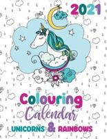 2021 Colouring Calendar Unicorns & Rainbows