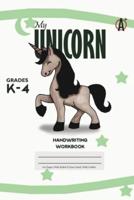 My Unicorn Primary Handwriting k-4 Workbook, 51 Sheets, 6 x 9 Inch, White Cover