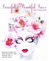 Fanciful and Beautiful Faces