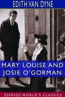 Mary Louise and Josie O'Gorman (Esprios Classics)