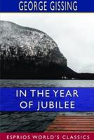 In the Year of Jubilee (Esprios Classics)