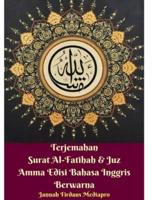 Terjemahan Surat Al-Fatihah Dan Juz Amma Edisi Bahasa Inggris Berwarna Hardcover Version
