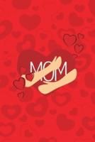 Love Mom Notebook, Blank Write-in Journal, Dotted Lines, Wide Ruled, Medium (A5) 6 x 9 In (Red)