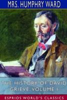 The History of David Grieve, Volume I (Esprios Classics)