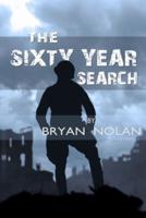 The Sixy Year Search