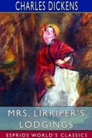 Mrs. Lirriper's Lodgings (Esprios Classics)