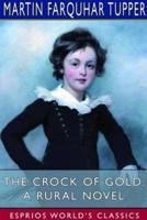 The Crock of Gold: A Rural Novel (Esprios Classics)