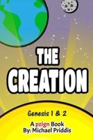 The Creation - Genesis 1 and 2