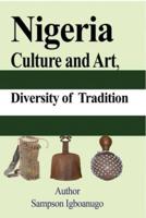 Nigeria Culture and Art, diversity of Tradition