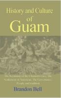 History and Culture of Guam
