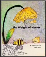 The Weight of Nectar: Poems