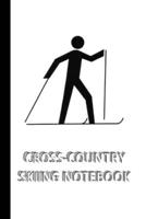 CROSS-COUNTRY SKIING NOTEBOOK [ruled Notebook/Journal/Diary to write in, 60 sheets, Medium Size (A5) 6x9 inches]