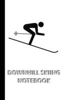 DOWNHILL SKIING NOTEBOOK [ruled Notebook/Journal/Diary to write in, 60 sheets, Medium Size (A5) 6x9 inches]