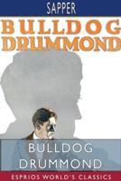Bulldog Drummond (Esprios Classics)