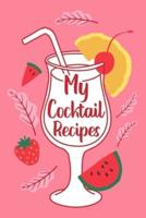 My Cocktail Recipes
