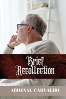Brief Recollection
