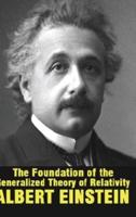 The Foundation of the Generalized Theory of Relativity