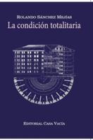 La condición totalitaria (Hardcover)
