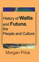 History of Wallis and Futuna, the People and Culture