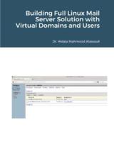 Building Full Linux Mail Server Solution with Virtual Domains and Users