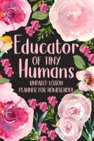 Educator of Tiny Humans Undated Lesson Planner for Homeschool