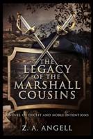 The Legacy Of The Marshall Cousins