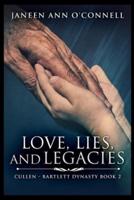 Love, Lies and Legacies