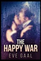 The Happy War