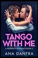 Tango With Me