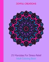 25 Mandalas For Stress-Relief