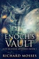 Enoch's Vault - Alex McEwan Mysteries Book 1