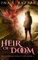 Heir of Doom - Roxanne Fosch Files Book 2