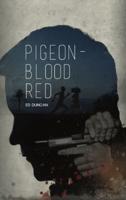 Pigeon-Blood Red (Pigeon-Blood Red Book 1)