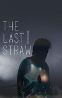 The Last Straw (Pigeon-Blood Red Book 2)