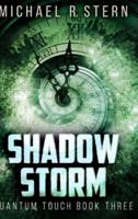Shadow Storm (Quantum Touch Book 3)