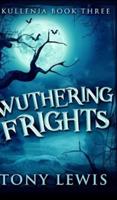 Wuthering Frights (Skullenia Book 3)