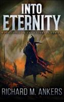 Into Eternity (Eternals Book 3)