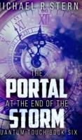 The Portal At The End Of The Storm (Quantum Touch Book 6)