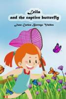 Leila and the captive butterfly