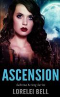 Ascension (Sabrina Strong Series Book 1)