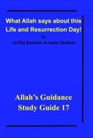 What Allah says about this Life and Resurrection Day!