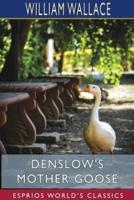 Denslow's Mother Goose (Esprios Classics)