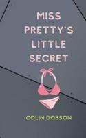 Miss Pretty's Little Secret